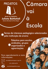 Programas são realizados na própria escola ou na Câmara Municipal