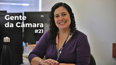 Márcia Aguiar Menna Barreto é a vigésima primeira homenageada do Gente da Câmara.