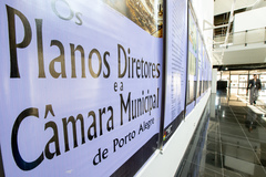 Exposição - Os Planos Diretores e a Câmara Municipal de Porto Alegre